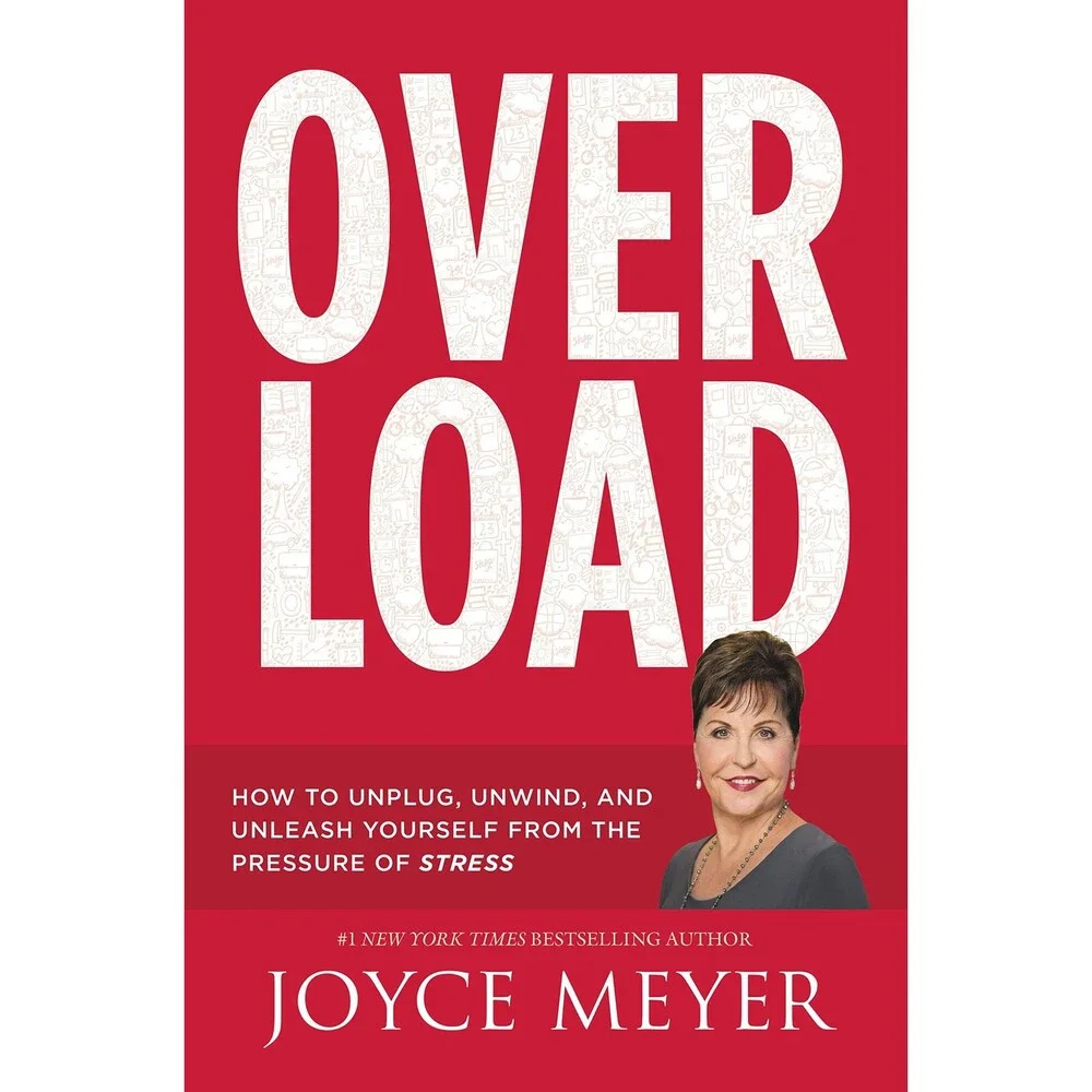 Overload: How to Unplug, Unwind, and Unleash Yourself from the Pressure of Stre